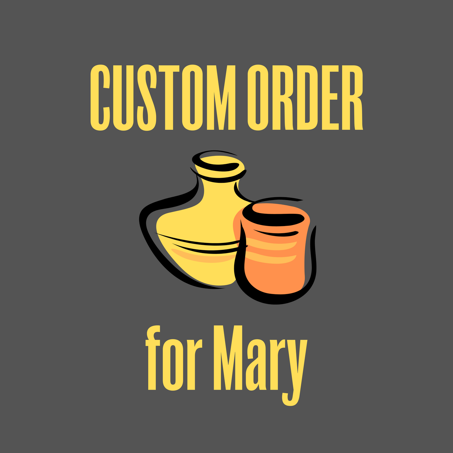 Custom Order: for Mary